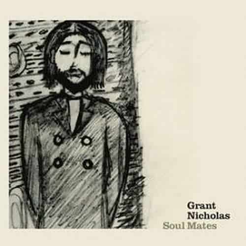Grant Nicholas - Soul Mates 7-Inch