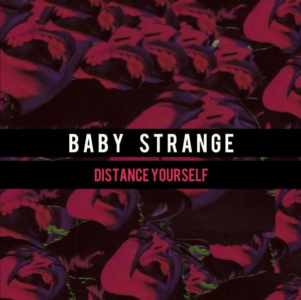 Baby Strange - Distance Yourself 7-Inch