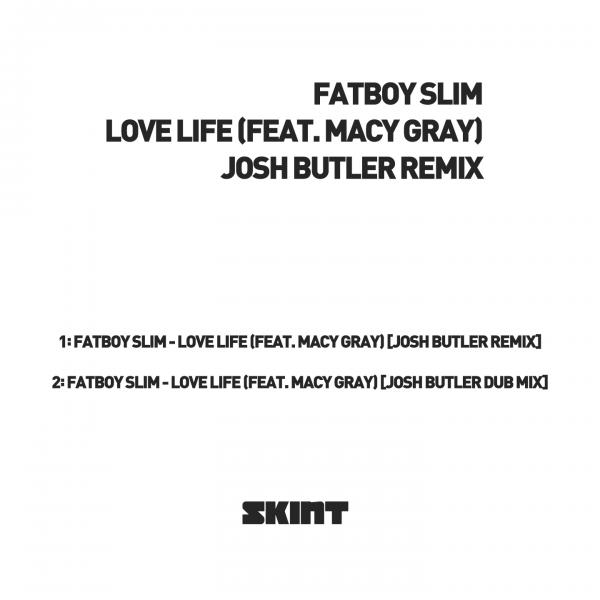Fatboy Slim - Love Life Josh Butler Remixes) 12-Inch
