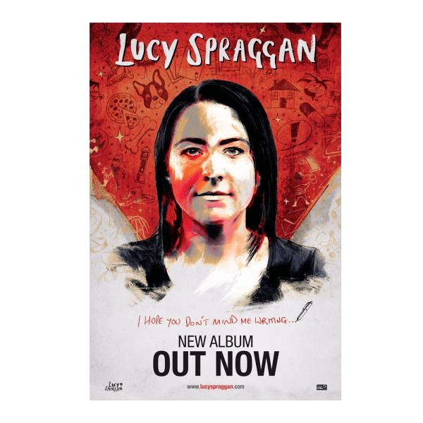 Lucy Spraggan - I Hope You Don't Mind Me Writing A2 Poster