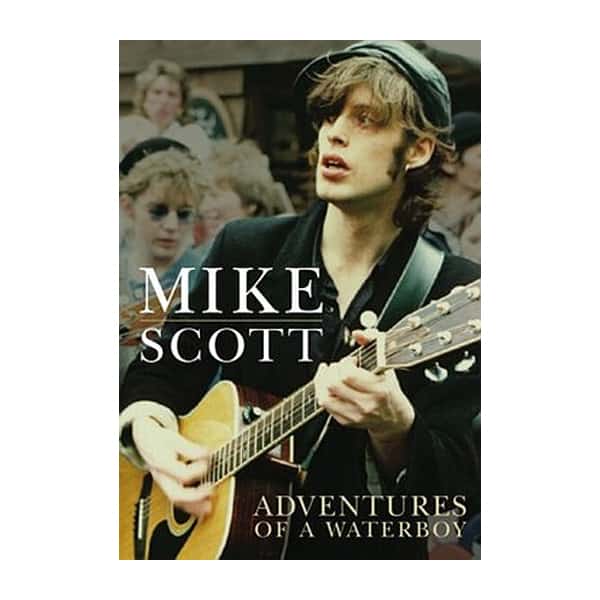 Mike Scott - Adventures Of A Waterboy Paperback Book