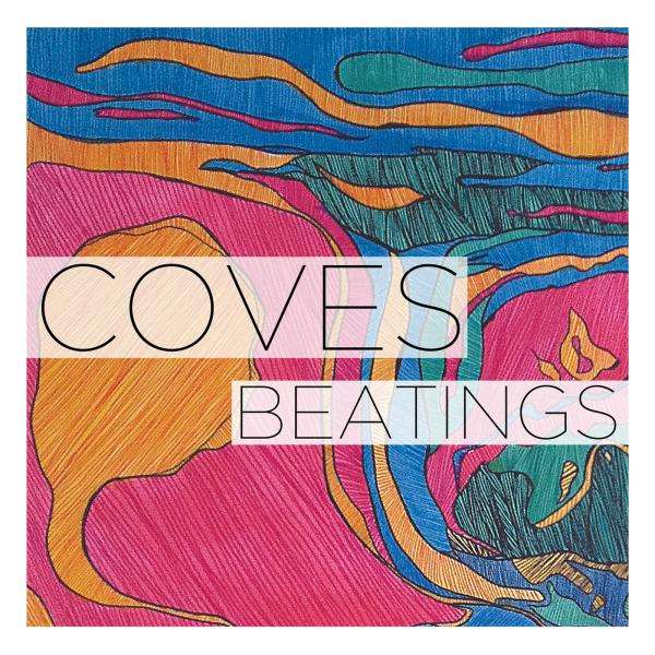 Coves - Beatings (Vinyl) 12 Inch
