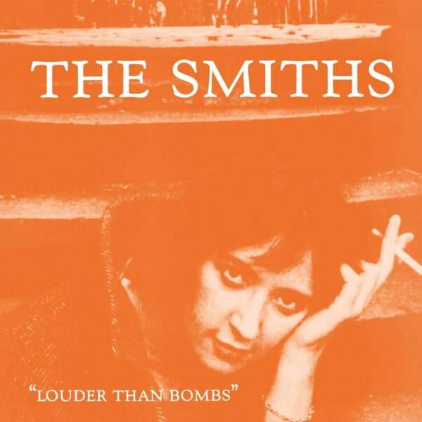 Louder Than Bombs Double vinyl Remastered - The Smiths on Vinyl