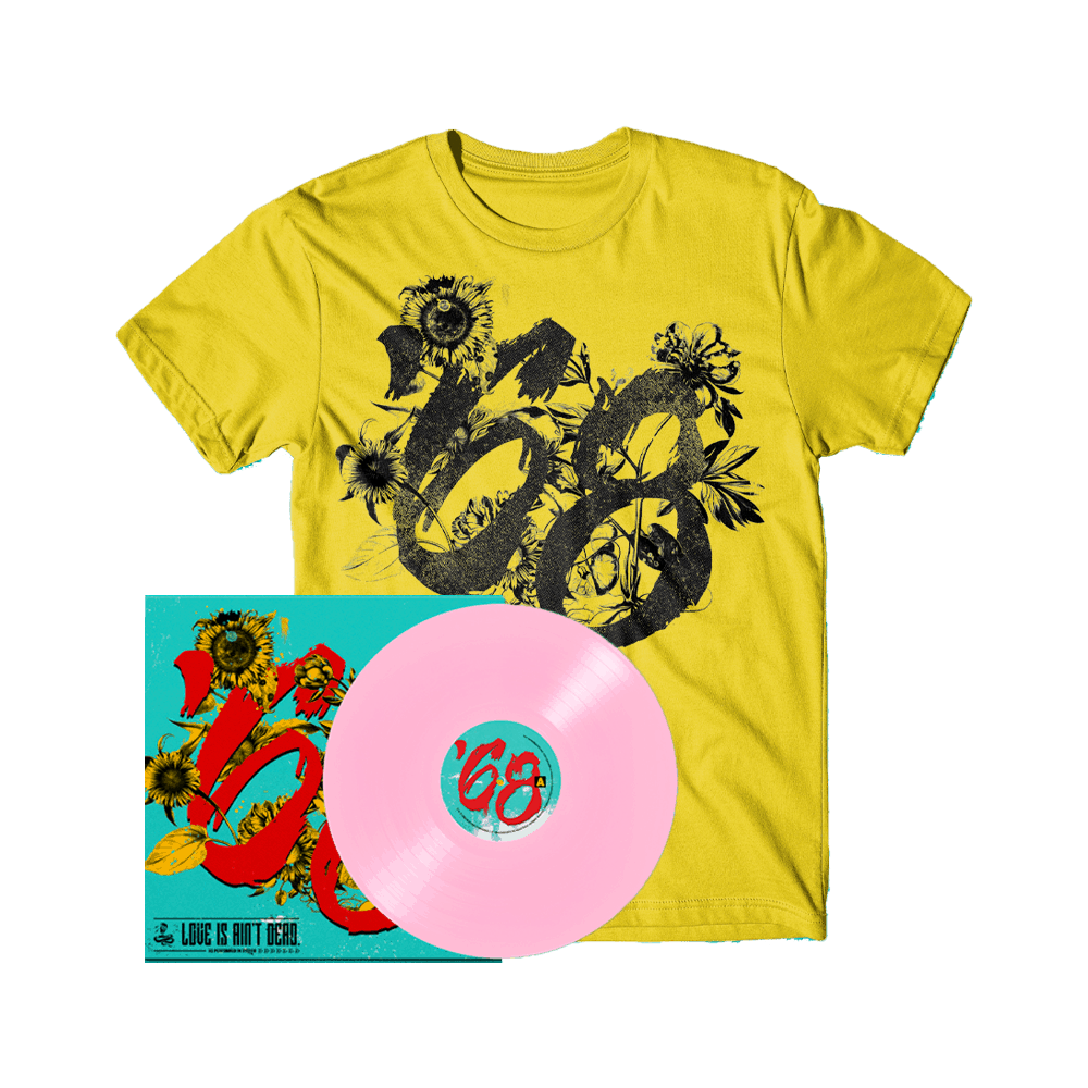'68 - Love Is Ain't Dead. Baby Pink 10-Inch Vinyl '68 Yellow T-Shirt